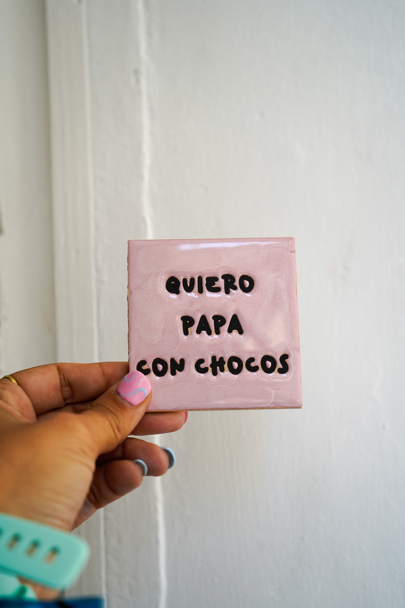 Azulejo imán de cerámica Quiero papa con chocos