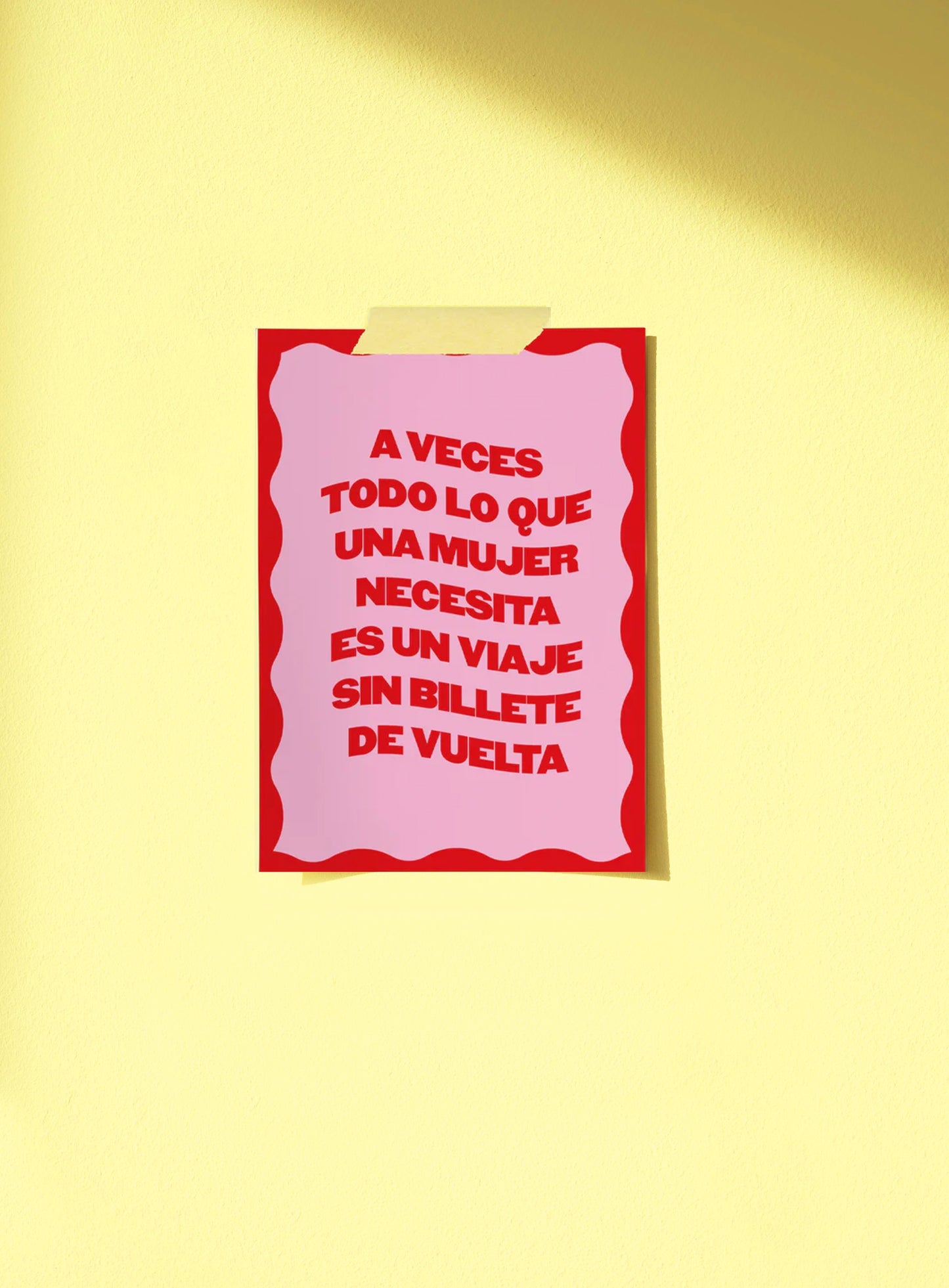 Postal A Veces todo lo que necesita una mujer