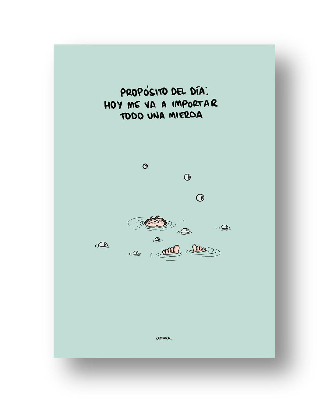 Lámina Propósito del día: hoy me va a importar todo una mierda