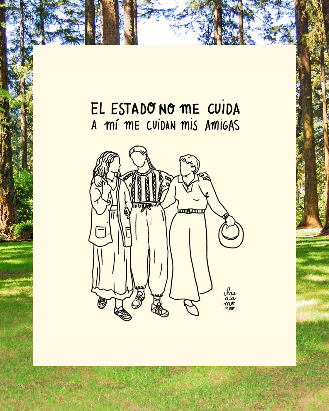 Art Print The state does not take care of me, my friends take care of me