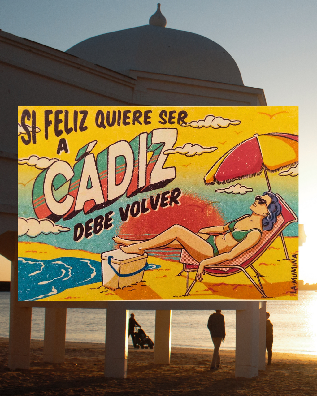 Postal Si feliz quiere ser, a Cádiz debe volver - La Mumina x La Vecina