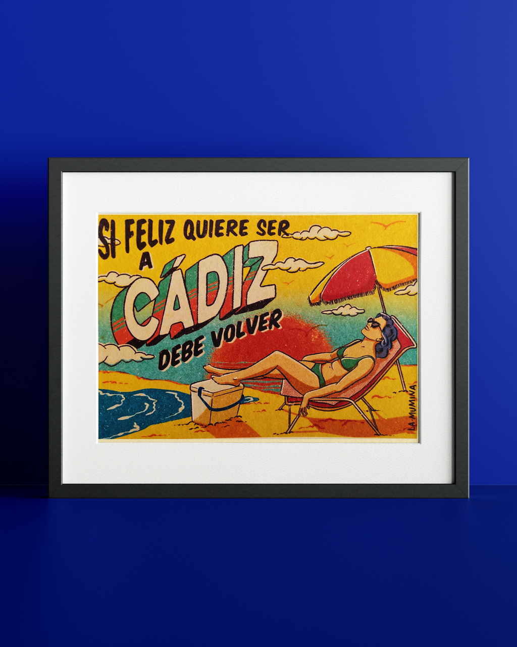 Postal Si feliz quiere ser, a Cádiz debe volver - La Mumina x La Vecina
