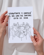 Lámina Levantarte y empezá el día con tus amigas