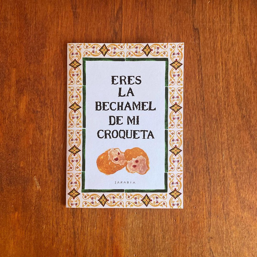 Lámina Eres la bechamel de mi croqueta