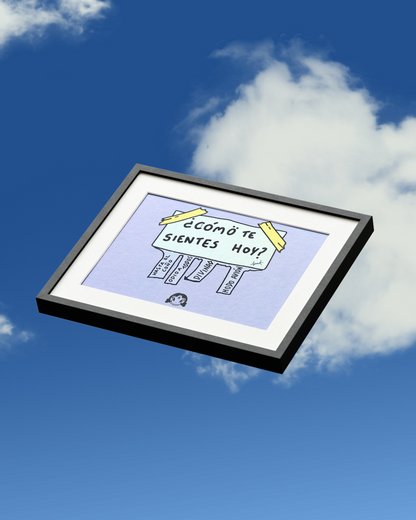 Art Print How do you feel today - Sorry not sorry