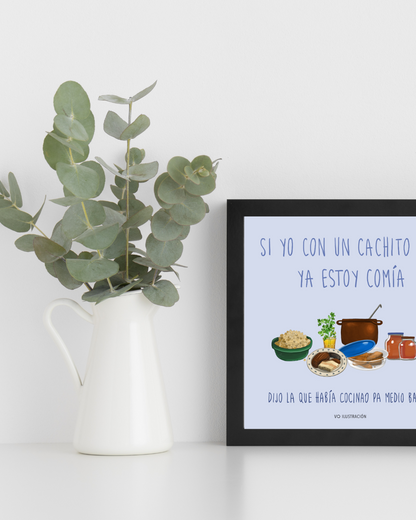 Lámina Si yo con un cachito pan ya estoy comía - Abuelas