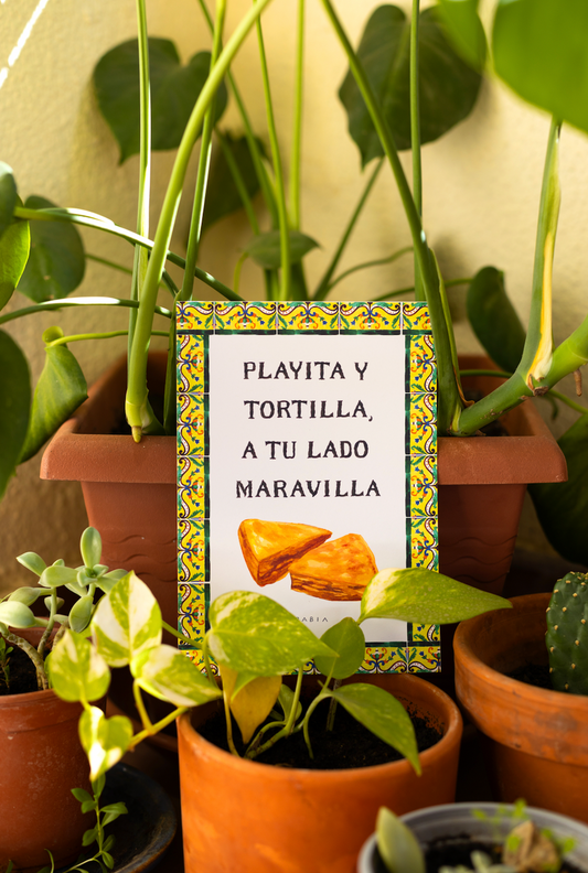 Lámina "Playita y tortilla, a tu lado maravilla"