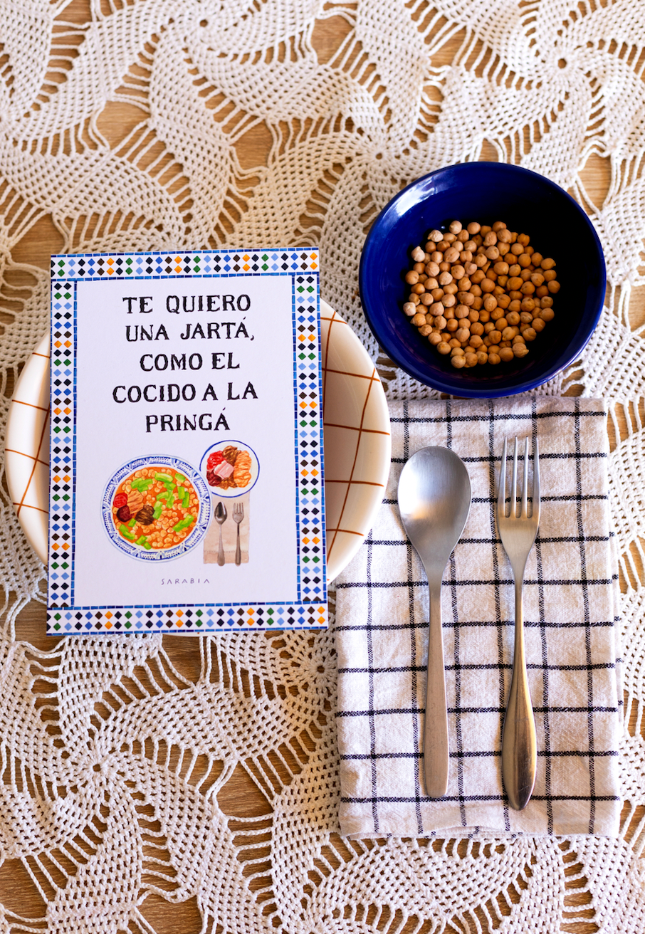 Lámina "Te quiero una jartá, como el cocido a la pringá"