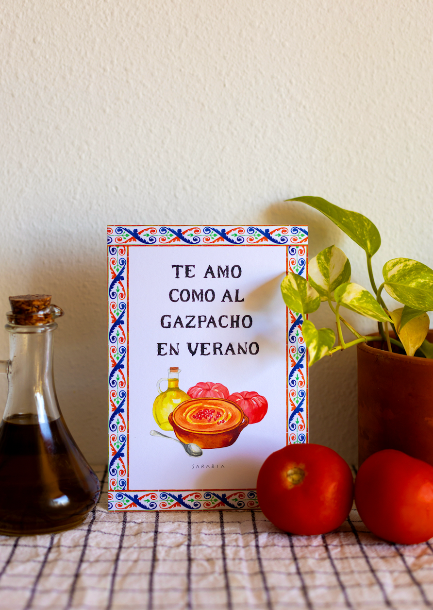 Lámina "Te amo como al gazpacho en verano"