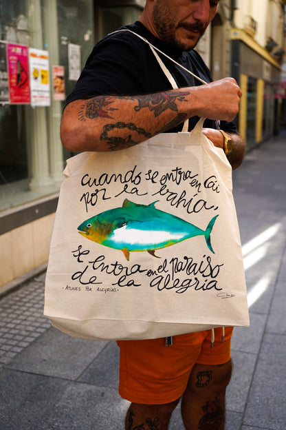 Totebag Atún Cuando se entra en Cai por la bahía, se entra en el paraíso de la alegría