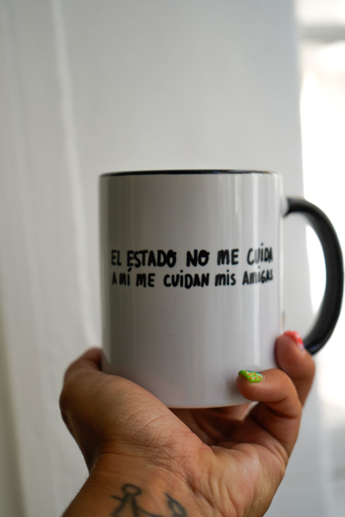 Taza El estado no me cuida, a mi me cuidan mis amigas