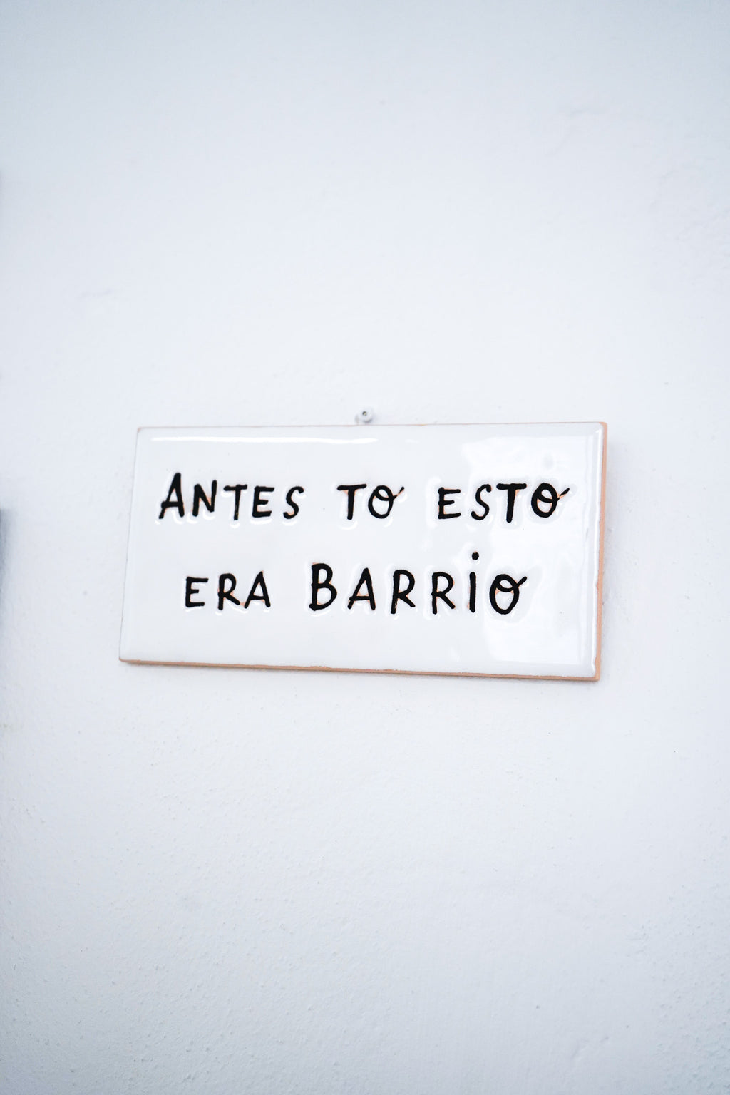 Azulejo para colgar Antes to esto era barrio