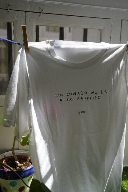 T-shirt A pain in the ass is not boring