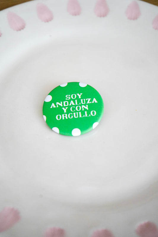 Chapa SOY ANDALUZA Y CON ORGULLO