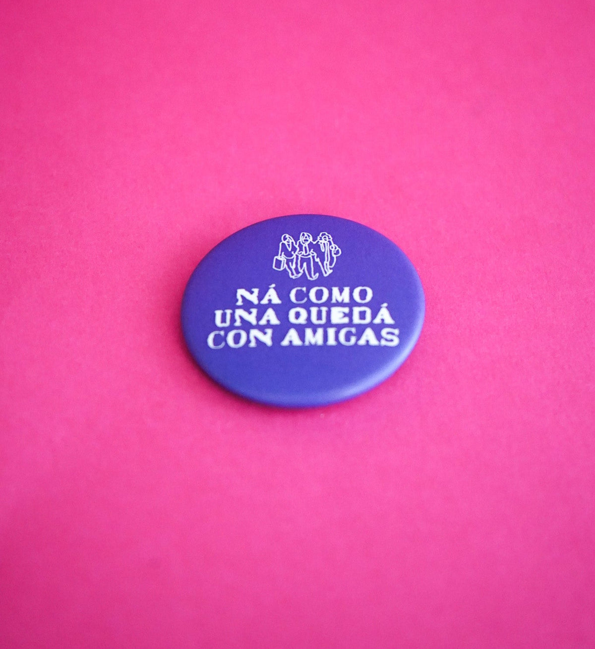 Chapa Ná como una quedá con amigas