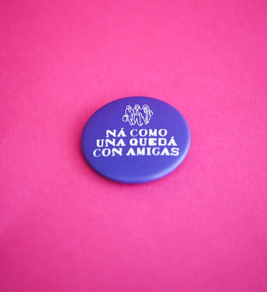 Chapa Ná como una quedá con amigas