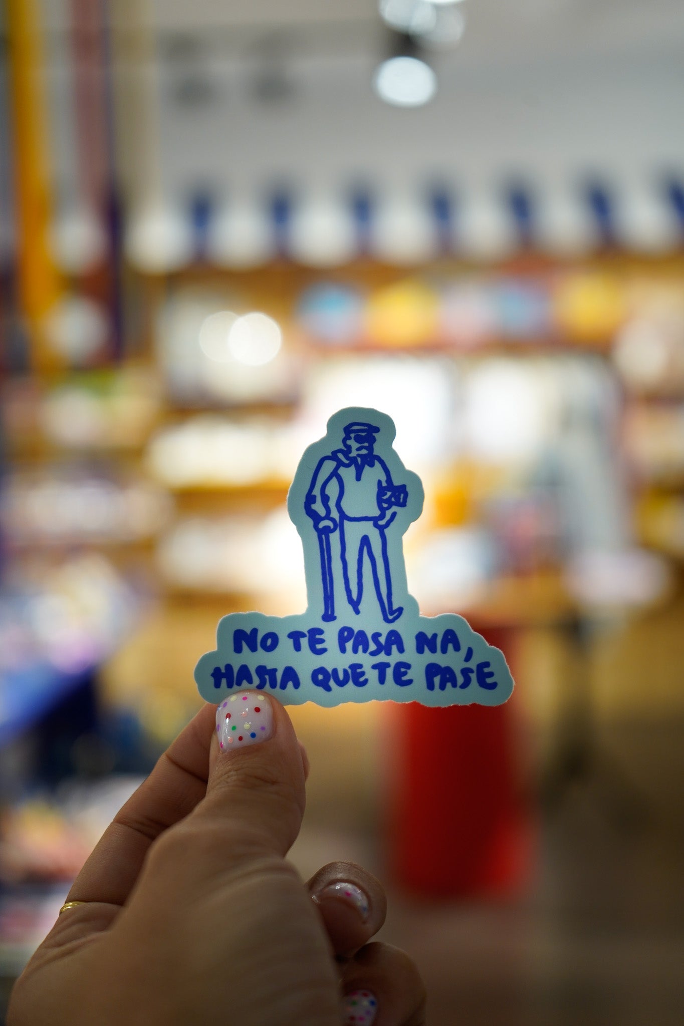 Pegatina No te pasa na, hasta que te pase