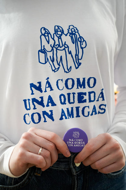 Camiseta Ná como una quedá con amigas