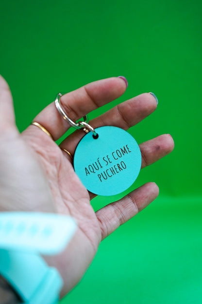 Llavero Aquí se come puchero