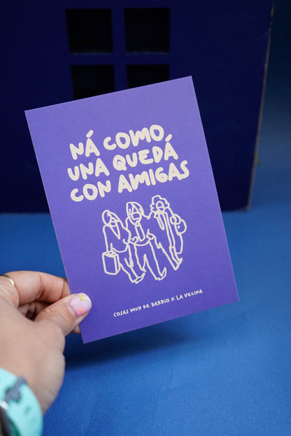 Lámina Ná como una quedá con amigas