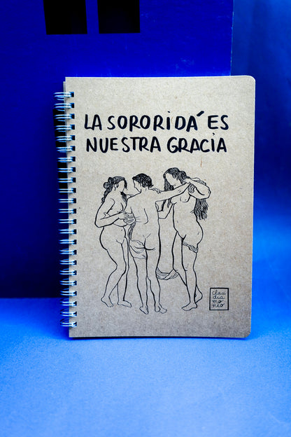 Libreta La Sororidá es nuestra gracia