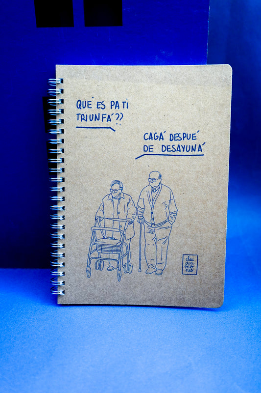 Libreta Qué es pa ti triunfá? Cagá despué de desayuná