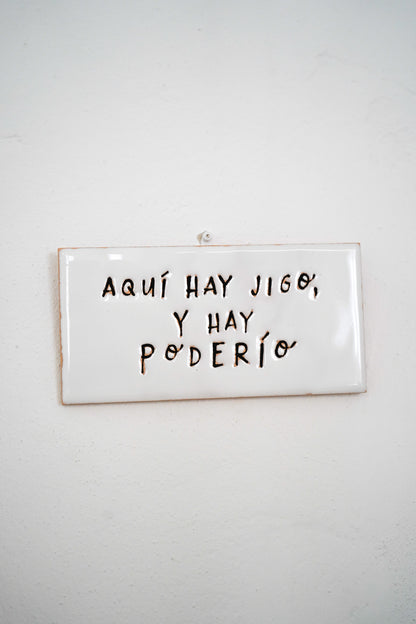 Azulejo para colgar Aquí hay jigo y poderío