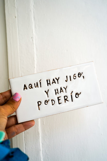 Azulejo para colgar Aquí hay jigo y poderío