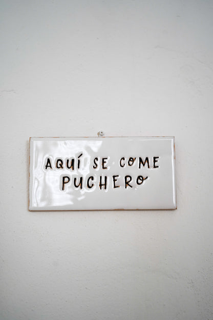 Azulejo para colgar Aquí se come puchero