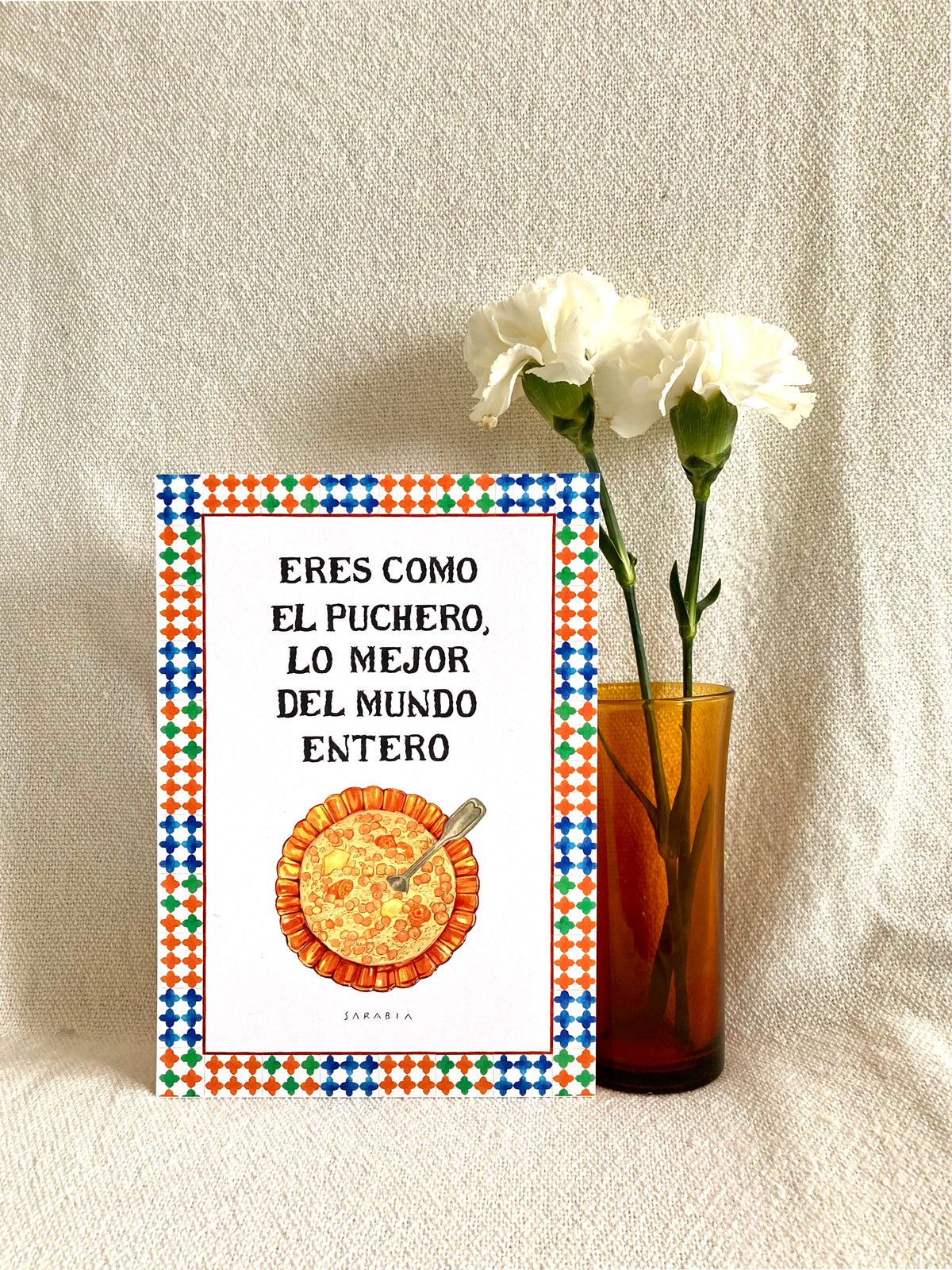 Lámina Eres como el puchero lo mejor del mundo entero