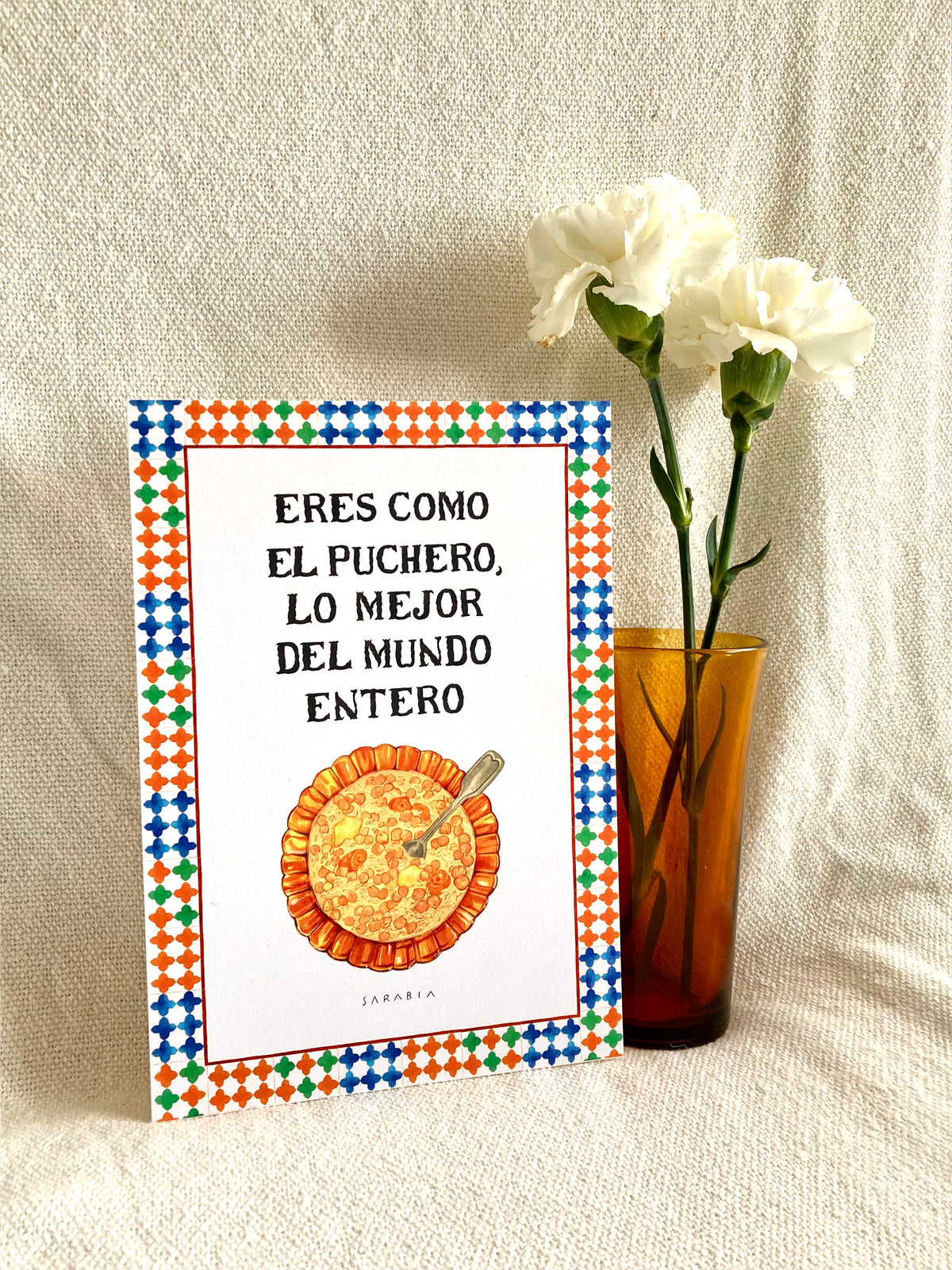 Lámina Eres como el puchero lo mejor del mundo entero