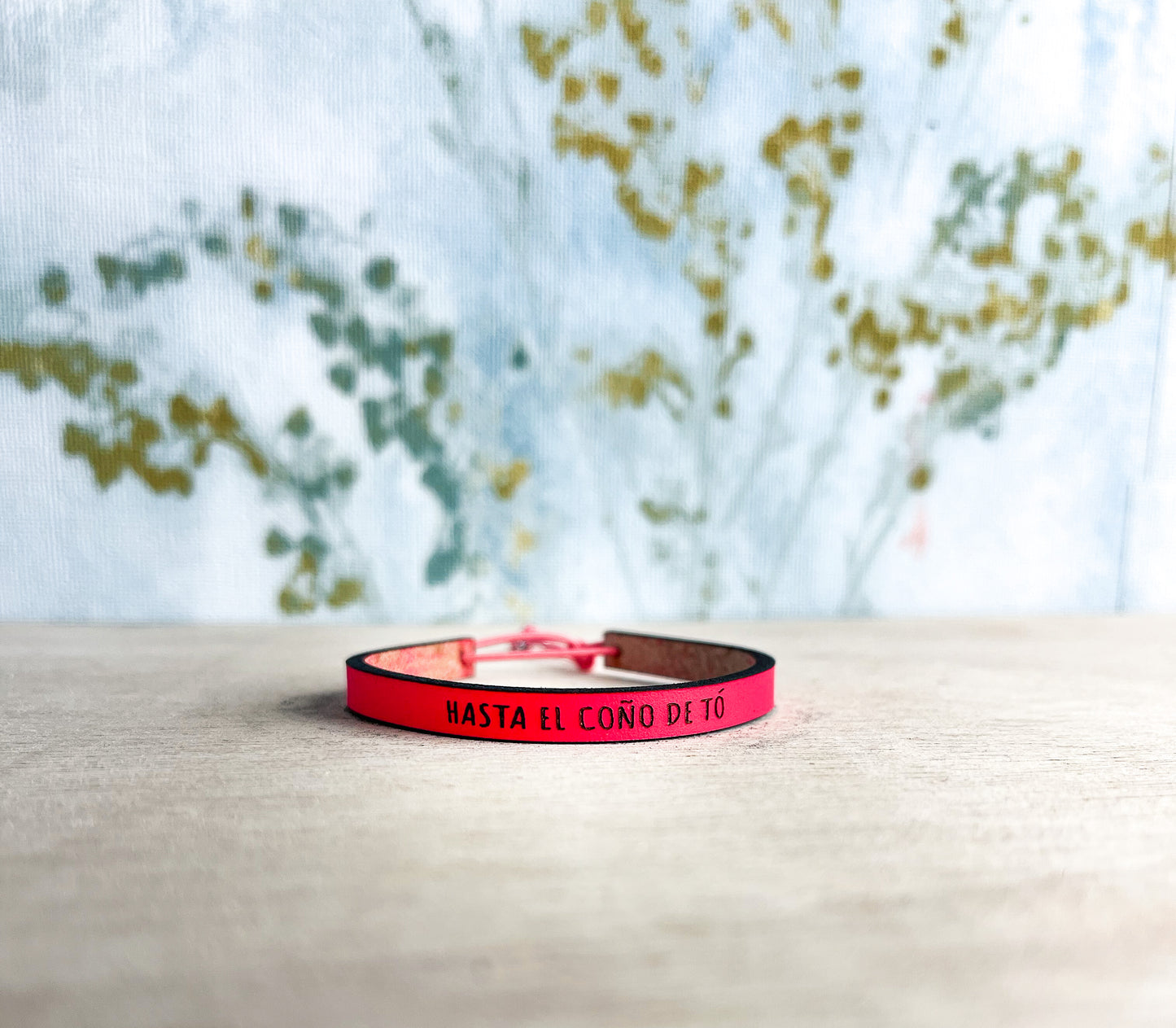 Pulsera Hasta el coño de tó