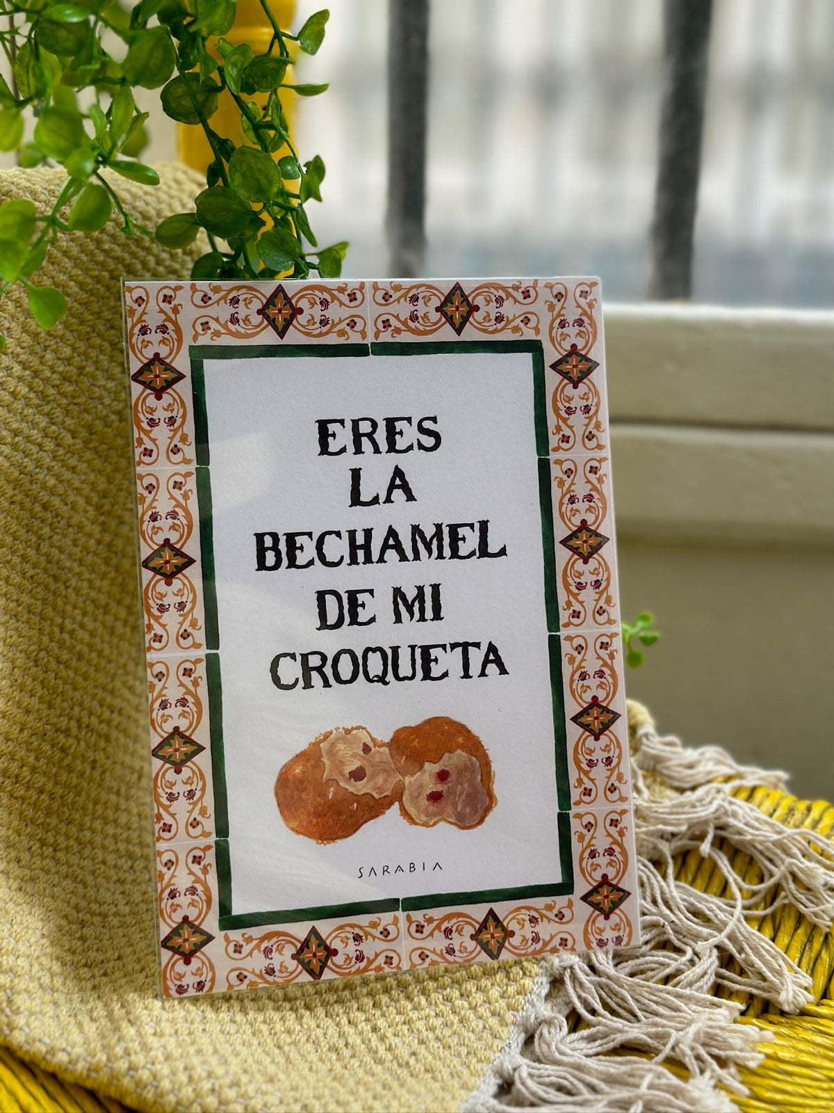 Lámina Eres la bechamel de mi croqueta