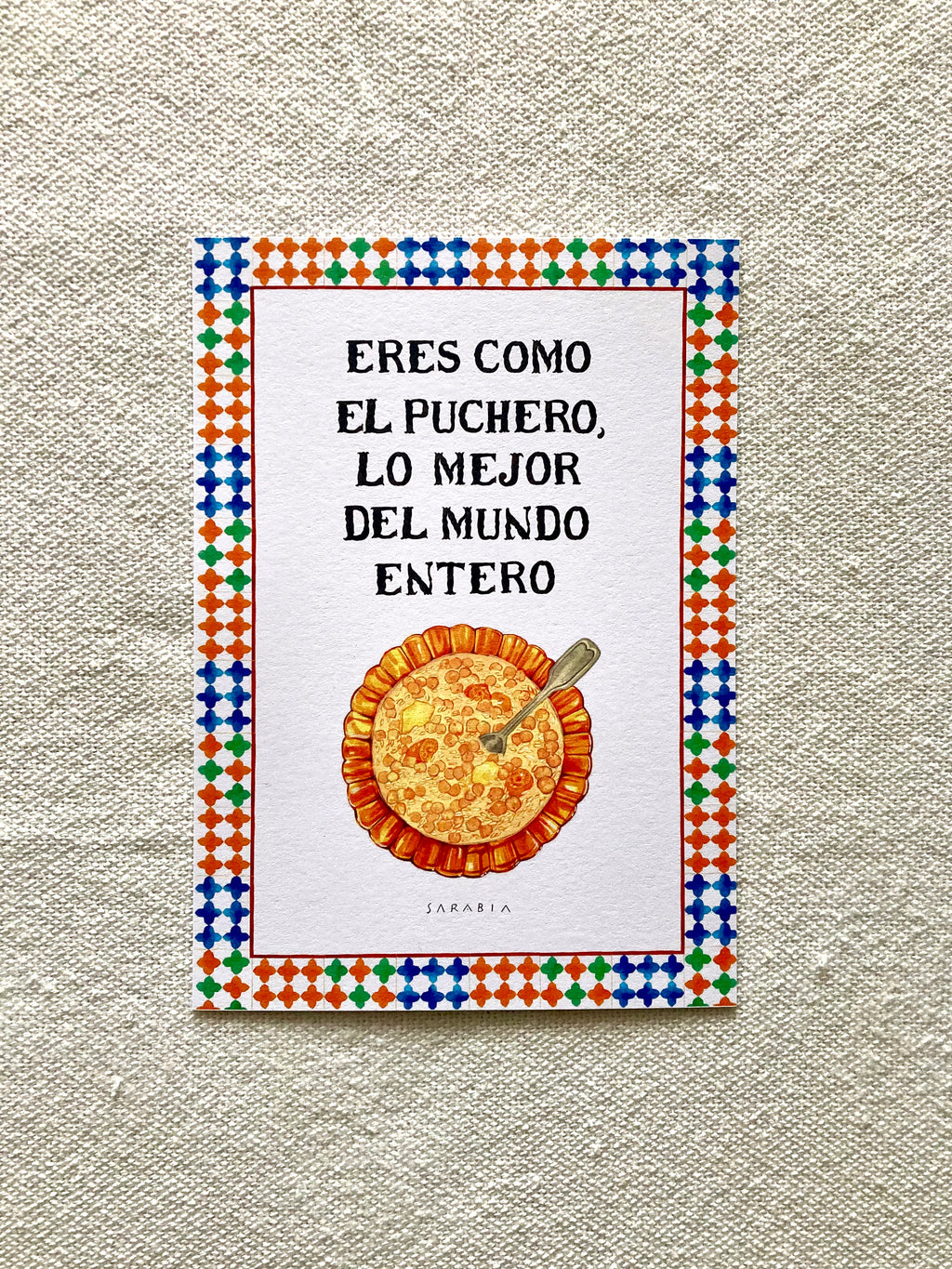 Lámina Eres como el puchero lo mejor del mundo entero