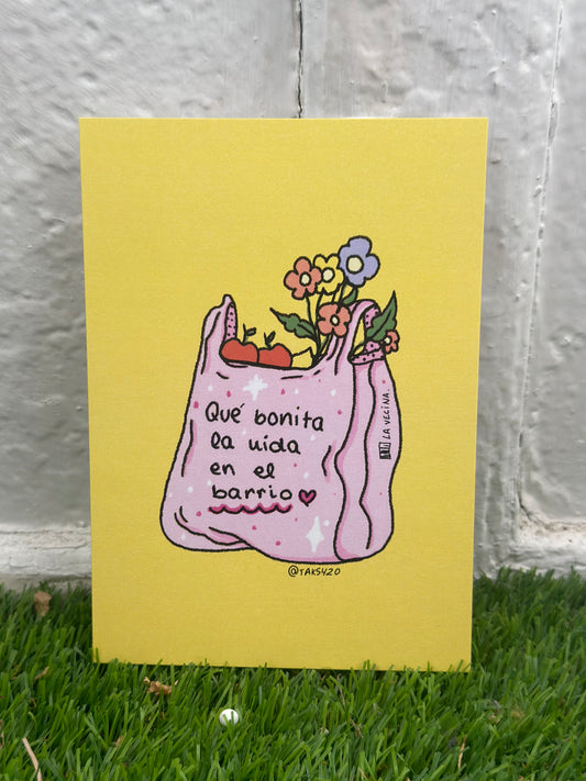 Lámina A6 "Que bonita la vida en el barrio"