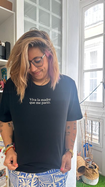 Camiseta Viva la madre que me parió