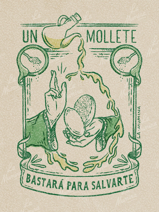 Lámina Un mollete bastará para salvarte