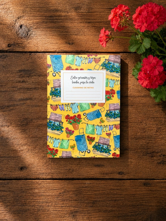 Libreta Entre geranios y ropa tendía, pasa la vida