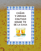 Lámina "Cañas y jarana contigo donde te de la gana"
