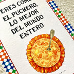 Lámina Eres como el puchero lo mejor del mundo entero
