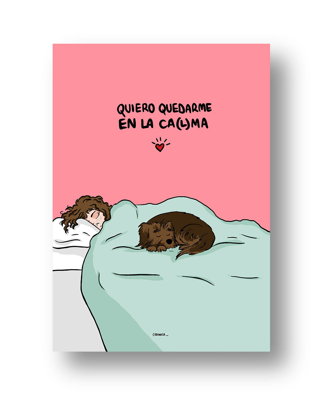 Lámina Quiero quedarme en la CA(L)MA