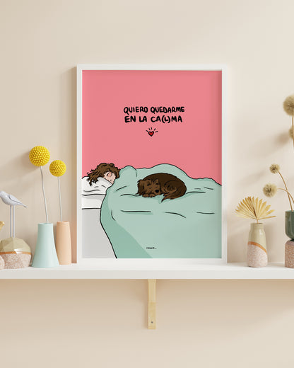 Lámina Quiero quedarme en la CA(L)MA