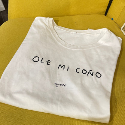 Ole my pussy T-shirt