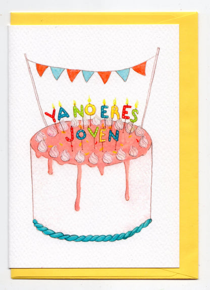 Postal Ya no eres joven