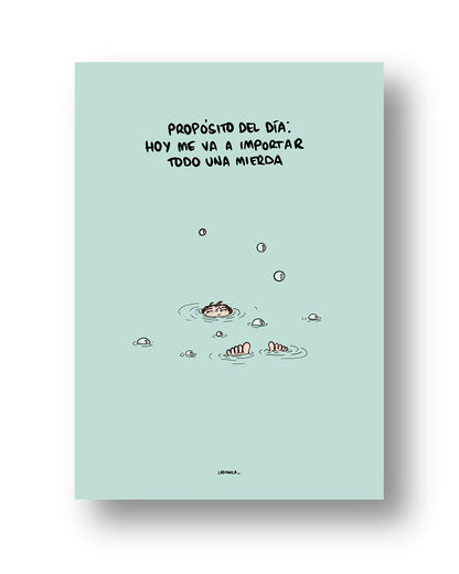 Lámina Propósito del día: hoy me va a importar todo una mierda