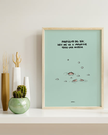 Lámina Propósito del día: hoy me va a importar todo una mierda