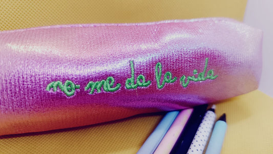 Estuche bordado No me da la vida