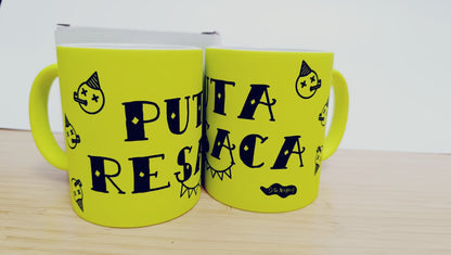Taza Puta Resaca